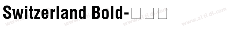 Switzerland Bold字体转换